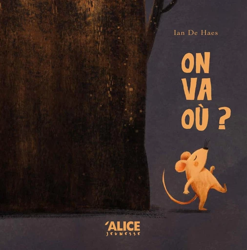 On va où ? - Ian de Haes - Alice Éditions SRL