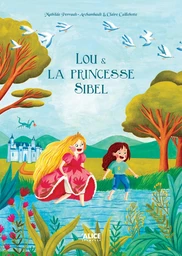 Lou et la princesse Sibel