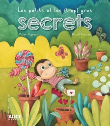 Les petits et les (trop) gros secrets