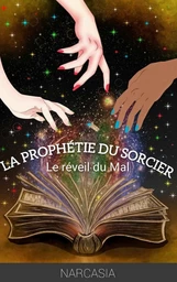 La Prophétie du sorcier