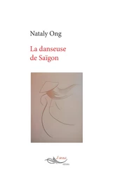 La danseuse de Saïgon