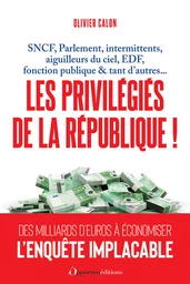 Les privilégiés de la République !