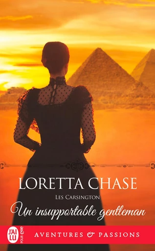 Les Carsington (Tome 2) - Un insupportable gentleman - Loretta Chase - J'ai Lu