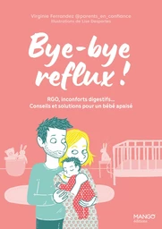 Bye-bye reflux !