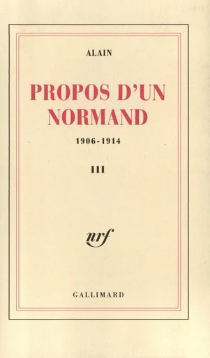 Propos d'un Normand (Tome 3) -  Alain - Editions Gallimard