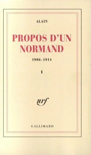 Propos d'un Normand (Tome 1) - Alain Alain - Editions Gallimard