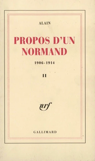 Propos d'un Normand (Tome 2) - Alain Alain - Editions Gallimard