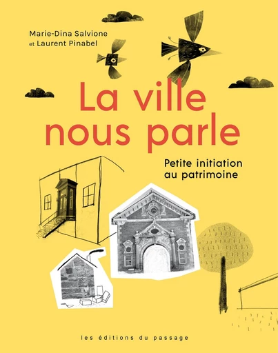 La ville nous parle - Marie-Dina Salvione - Du Passage