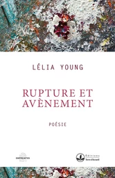 Rupture et avènement