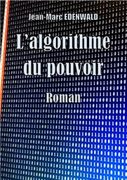 L’algorithme du pouvoir