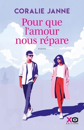 Pour que l'amour nous répare