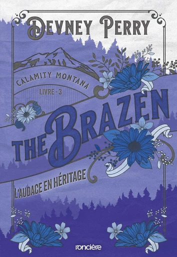 Calamity Montana - Tome 03 The Brazen - L'Audace en héritage - e-book - Devney Perry - Eilean Books