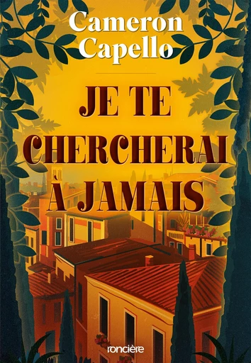 Je te chercherai à jamais - e-book - Cameron Capello - Eilean Books