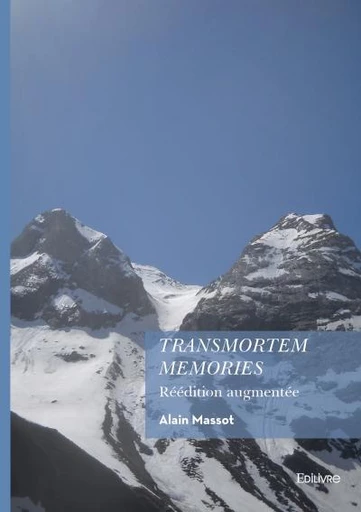 Transmortem memories - Alain Massot - Editions Edilivre