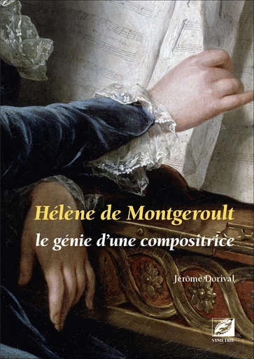 Hélène de Montgeroult - Jérôme Dorival - Symétrie