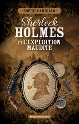 Sherlock Holmes et l'expédition maudite