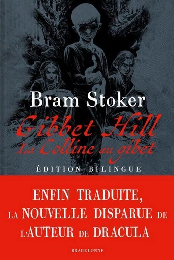 Gibbet Hill ou La Colline au gibet - Bram Stoker - Bragelonne