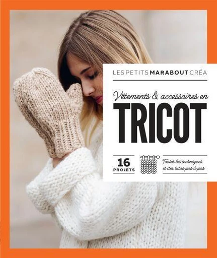 Vêtements en tricot - Claire Chicoine - Marabout