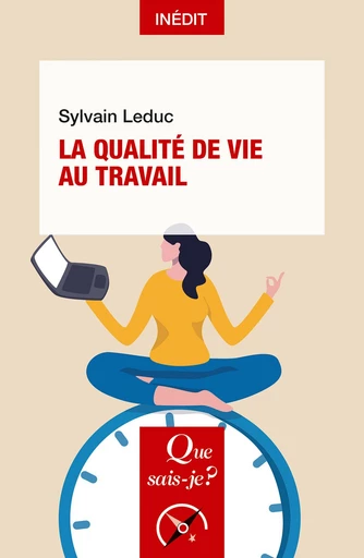 La Qualité de vie au travail - Sylvain Leduc - Humensis