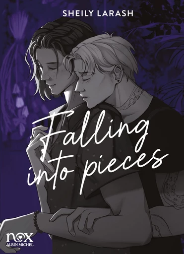 Falling into pieces - Sheily Larash - Albin Michel