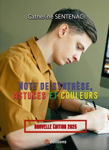 Note de synthèse Astuces et Couleurs Nouvelle édition 2025 - Catherine Sentenac - 9 éditions