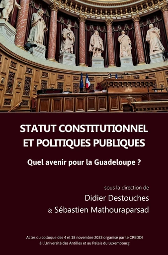 Statut constitutionnel et politiques publiques -  - Presses Universitaires des Antilles