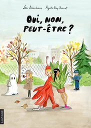 Oui, non, peut-être ?