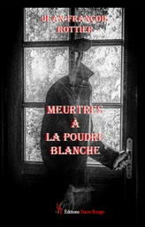 Meurtres à la poudre blanche