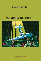 Tombés du ciel