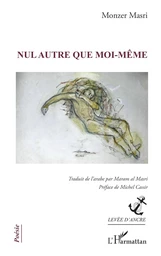 Nul autre que moi-même