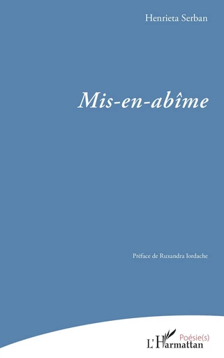 Mis-en-abîme - Henrieta Serban - Editions L'Harmattan