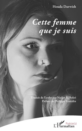 Cette femme que je suis - Houda Darwish - Editions L'Harmattan