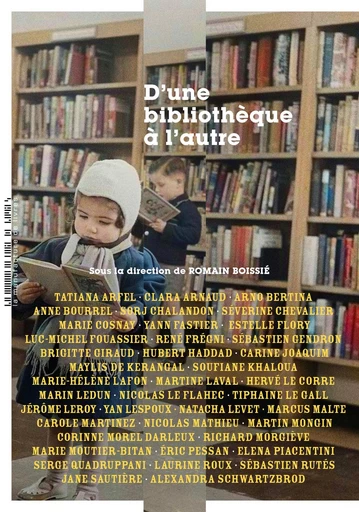 D'une bibliothèque à l'autre - Romain Boissié - La Manufacture de livres