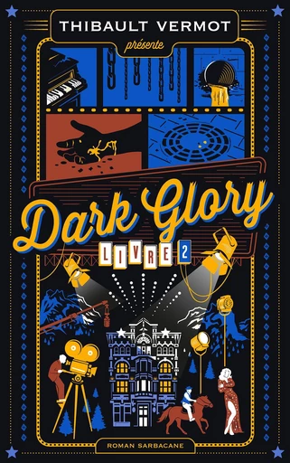 Dark Glory Livre 2 - Thibault Vermot - Éditions Sarbacane