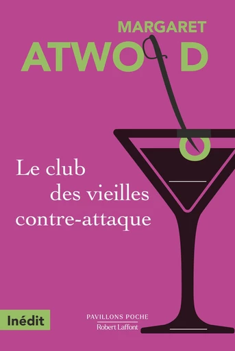 Le Club des vieilles contre-attaque - Margaret Atwood - Groupe Robert Laffont