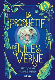 La Prophétie de Jules Verne (e-book) - Tome 01