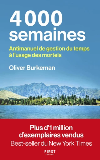 4000 semaines - Anti-manuel de gestion du temps à l'usage des mortels - Oliver Burkeman - edi8