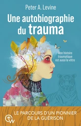 Une autobiographie du trauma