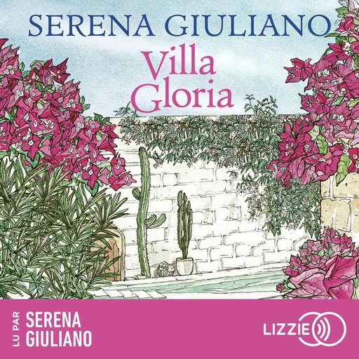 Villa Gloria - Serena Giuliano - Univers Poche