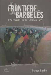 De la frontière aux barbelés