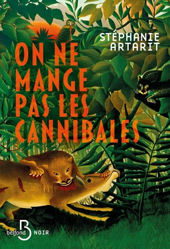 On ne mange pas les cannibales - Stéphanie Artarit - Place des éditeurs