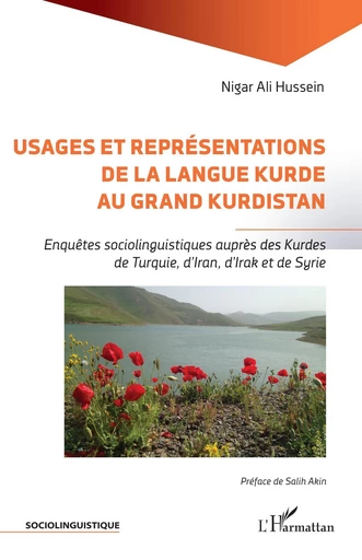 Usages et représentations de la langue kurde au Grand Kurdistan - Nigar Ali Hussein - Editions L'Harmattan