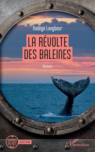 La révolte des baleines - Nadège Langbour - Editions L'Harmattan