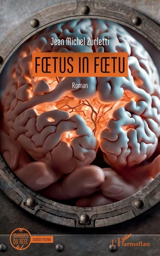 Foetus in foetu - Jean Michel Zurletti - Editions L'Harmattan