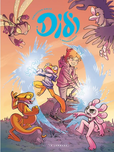 Didi - Tome 2 - Métamorphose - Christian Galli - Le Lombard