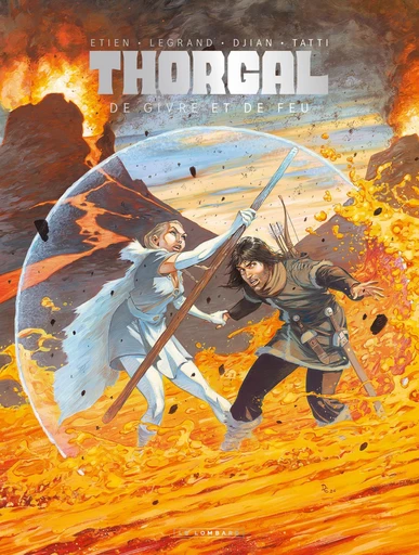 Thorgal Saga - De Givre et de Feu - Olivier Legrand, Jean-Blaise Dijan - Le Lombard