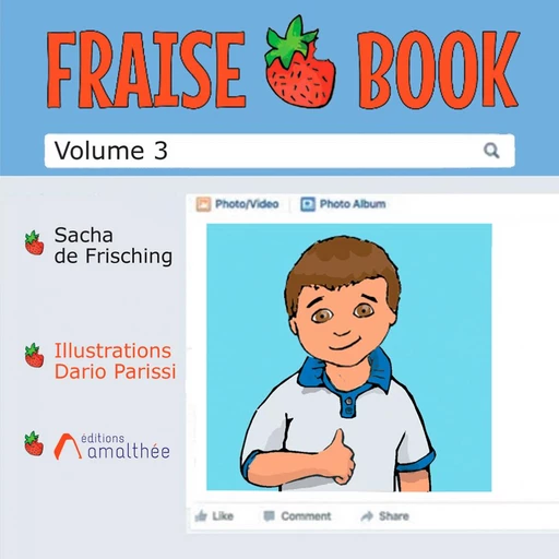 Fraise-Book - Volume 3 - Sacha de Frisching - Éditions Amalthée