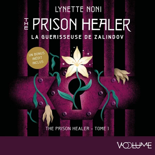 Prison Healer (Tome 1) - La guérisseuse de Zalindov - Lynette Noni - VOolume