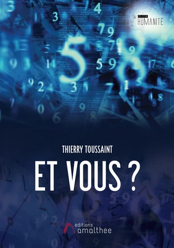 Et vous ? - Thierry Toussaint - Éditions Amalthée