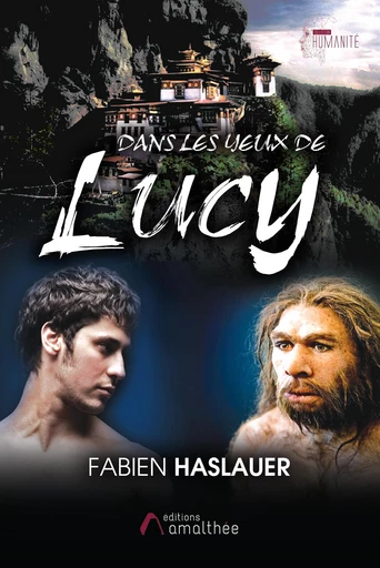 Dans les yeux de Lucy - Fabien Haslauer - Éditions Amalthée